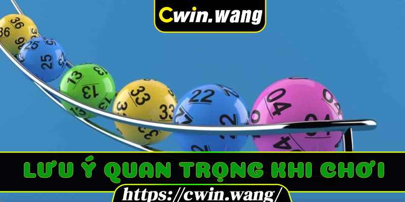 Lưu ý quan trọng khi chơi