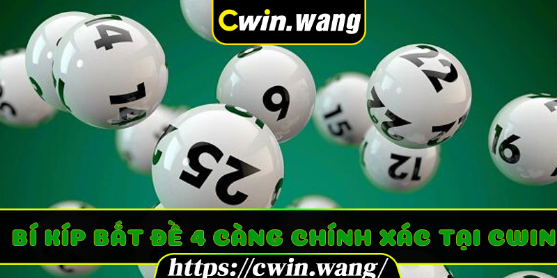 Bí Kíp Bắt Đề 4 Càng Chính Xác Tại Cwin