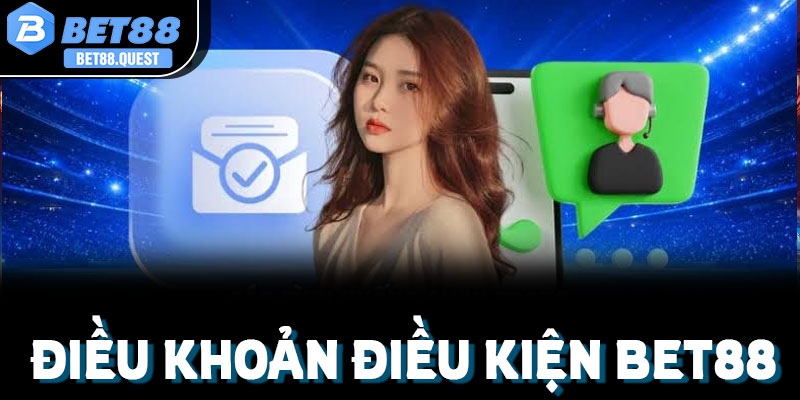 Điều khoản điều kiện Bet88